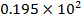 ?0.195?10?^2