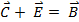 C ?+ E ?= B ?
